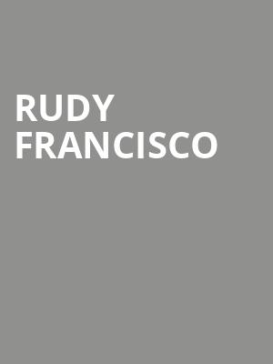 Rudy Francisco at Bush Hall